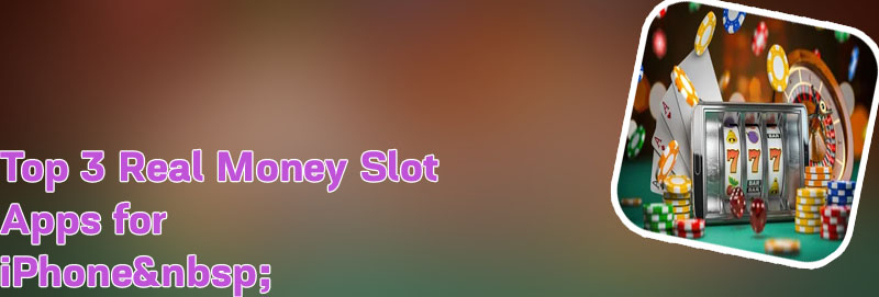 Best slot machine app real money