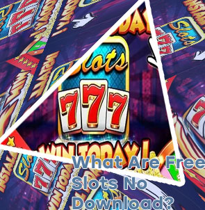 Free slots no download instant play