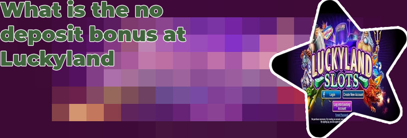 Luckyland slots no deposit bonus codes