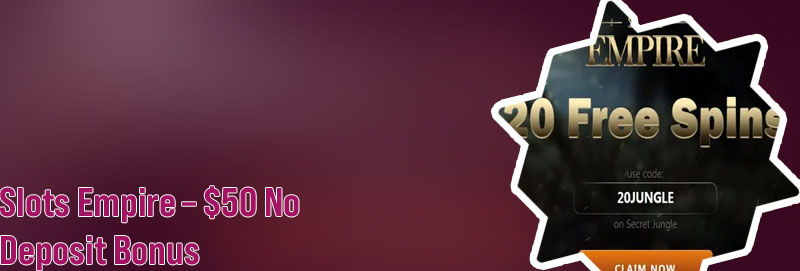 No deposit bonus codes slots empire